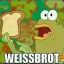 Weissbrot!