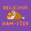 delicious hamster