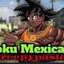 Goku Mexicano