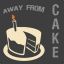 A.F.C Away From Cake