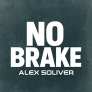 🎵Alex Soliver - No Brake🎵