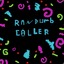 Randumb_Caller