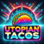 Utopian_Tacos