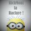 RichMonT la Raclure !