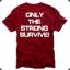 Only_the_STRONG_survive