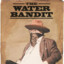 Water Bandit