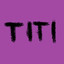 T I T I &lt;3