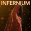 &lt; - Infernium - &gt;