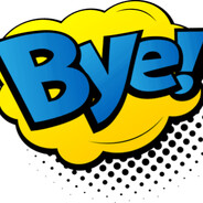 BYE