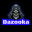 BAZOOKA