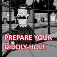 Prepare Your Diddly-Hole