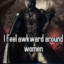 Im Afraid of Women