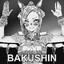 Bakushin!