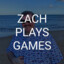 Zach_PlaysGames