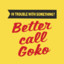 BetterCallGoko