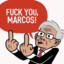 Fuck you ka Marcos!