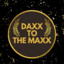 DaxxToTheMaxx