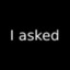 the guy who asked