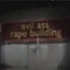 EvilAssRapeBuilding