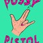 PussyPistol