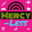 Mercyless