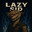 ! LazySİD !