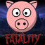 FatalityPig