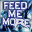 Feed_Me_More