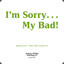 SorryMyBad