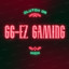 GG-EZ gaming