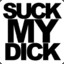 ♛Suck My Dick♛