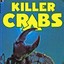 Killer Crabs
