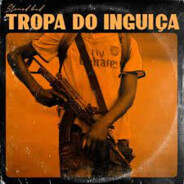 Tropa Do Inguiça