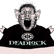 i love deadlock!