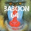 BABOON 64