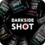 DARKSIDE SHOT