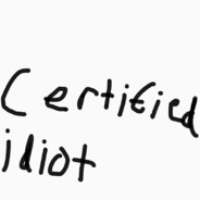 Certified Idiot