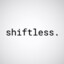 shiftless