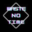 WasteNoTime TTV