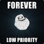 Low Priority King