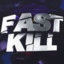 FAST KILL | PROJECT CS SERVER