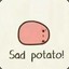 Sad Potato!