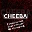 CHEEBA