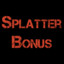 SplatterBonus