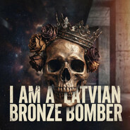 I Am a Latvian Bronze Bomber Steam avatar