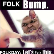 𝗙𝗢𝗟𝗞 Bump