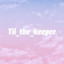 Til_the_keeper