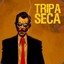 El Tripa Seca