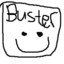 Buster.