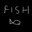 I'm a fooking fish bro